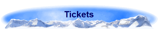 Tickets